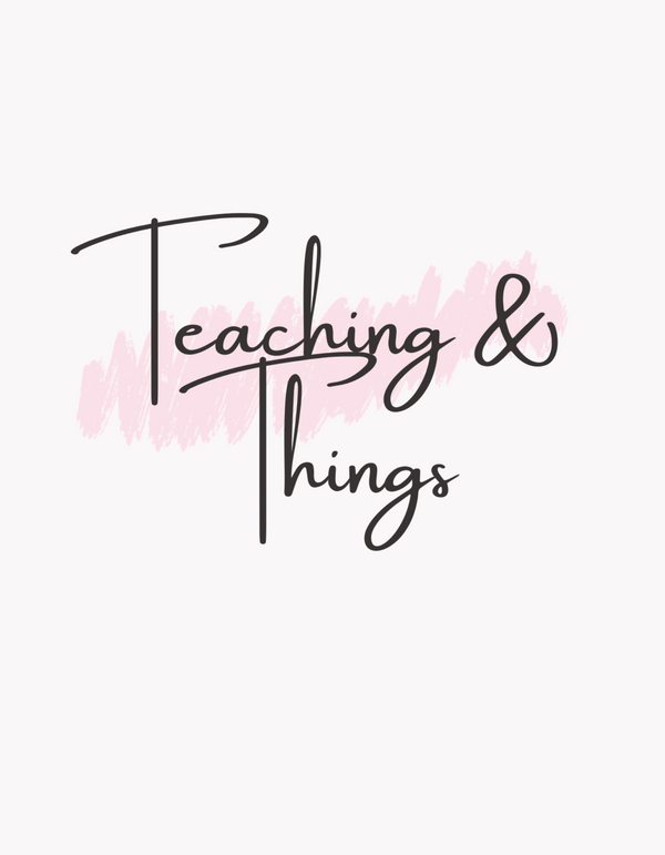 Teaching & Things